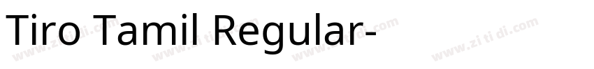 Tiro Tamil Regular字体转换
